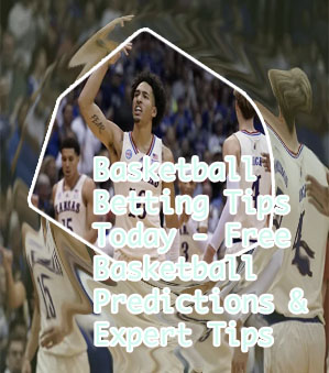 Best basketball predictions today