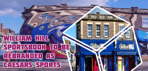 Caesars acquires william hill