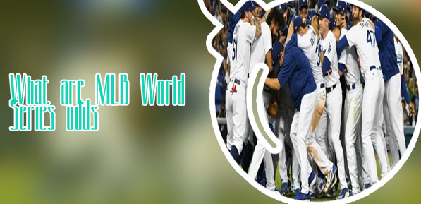 Mlb world series odds updated